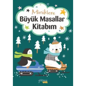 Miniklere Büyük Masallar Kitabım