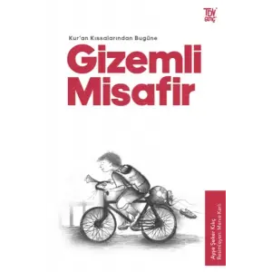 Misafir - Kuran Kıssalarından Bugüne
