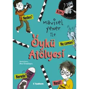 Misel Yener ile Öykü Atölyesi