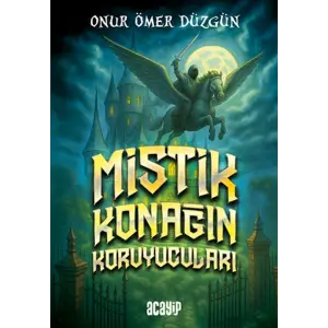 Mistik Konağın Koruyucuları