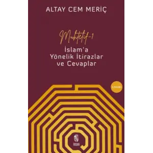 Muhtelif - 1 - İslama Yönelik İtirazlar ve Cevaplar