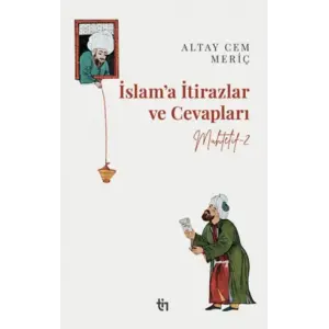 Muhtelif 2 - İslam’a İtirazlar ve Cevapları
