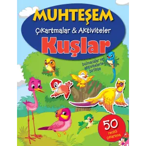 Muhteşem Çıkartmalar ve Aktiviteler - Kuşlar