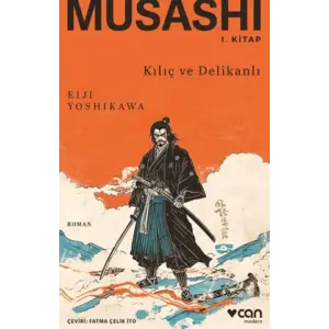 Musashi: Kılıç ve Delikanlı 1.