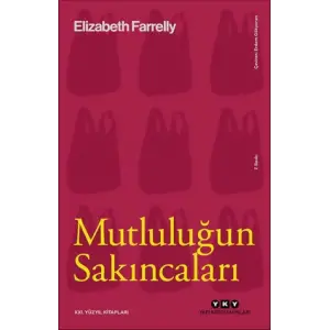 Mutluluğun Sakıncaları