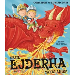 Nasıl Ejderha Yakalanır?