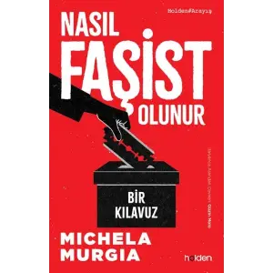 Nasıl Faşist Olunur: Bir Kıluz