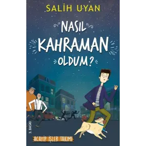 Nasıl Kahraman Oldum?