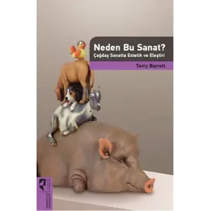 Neden Bu Sanat?  Çağdaş Sanatta Es ve Eleştiri