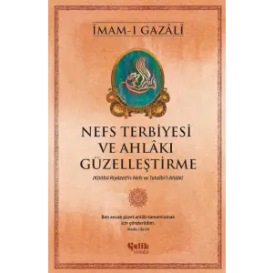 Nefs Terbiyesi ve Ahlakı Güzelleştirme