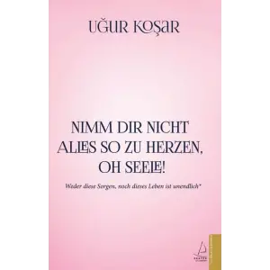 Nimm Dir Nicht Alles So Zu Herzen Oh Seele