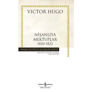 Nişanlıya Mektuplar 1820-1822 - Hasan Ali Yücel Klasikleri