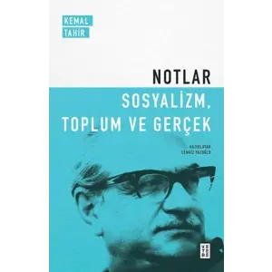 Notlar - Sosyalizm, Toplum ve Gerçek