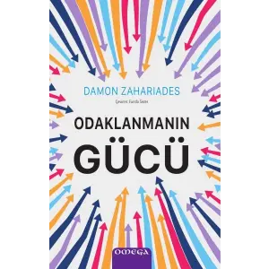 Odaklanmanın Gücü