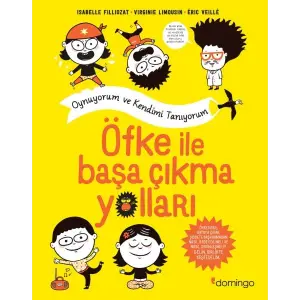 Öfke İle Başa Çıkma Yolları - Oynuyorum ve Kendimi Tanıyorum