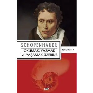 Okumak, Yazmak ve Yaşamak Üzerine