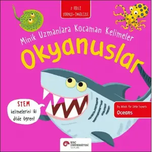 Okyanuslar- Minik Uzmanlara n Kelimeler (İki Dilli Türkçe-İngilizce)