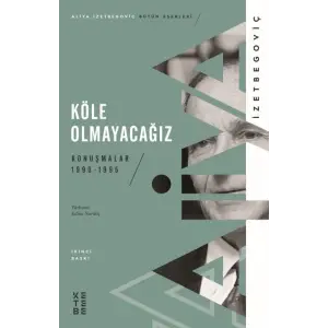 Olmayacağız