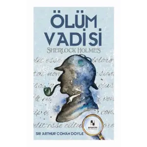 Ölüm Vadisi - Sherlk Holmes