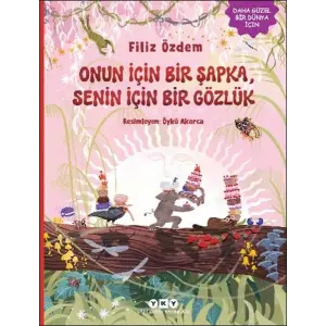 Onun İçin Bir Şapka, Senin İçin Bir Gözlük