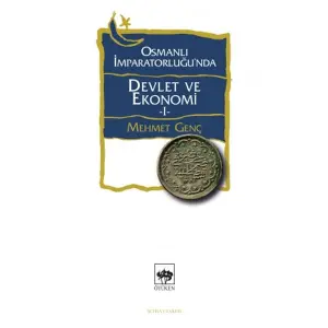 Osmanlı İmparatorluğunda Devlet ve Ekonomi 1
