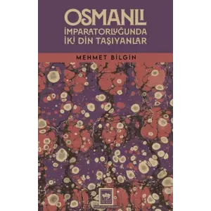 Osmanlı İmparatorluğunda İki Din Taşıyanlar