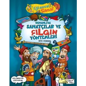 Osmanlıda Sanatçılar ve Çıın Yöntemleri