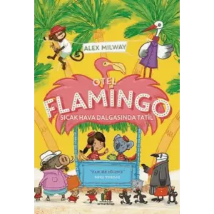 Otel Flamingo: Sıcak Ha Daasında Tatil