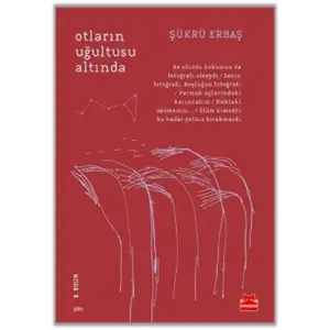 Otların Uğultusu Altında