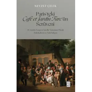 Paris’teki Café et Jardin Turc’ün Serüveni