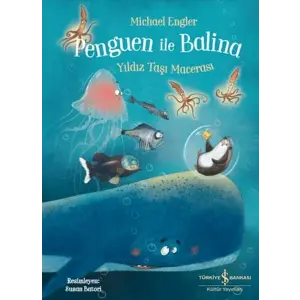 Penguen ile Balina - Yıldız Taşı Macerası