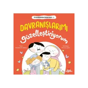 Peygamberimden Öğreniyorum, Dranışlarımı Güzelleştiriyorum