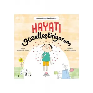 Peygamberimden Öğreniyorum, Hayatı Güzelleştiriyorum