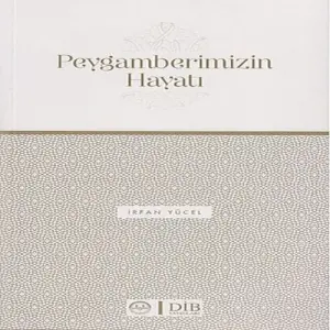 Peygamberimizin Hayatı