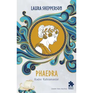 Phaedra-Kadın Kahramanlar