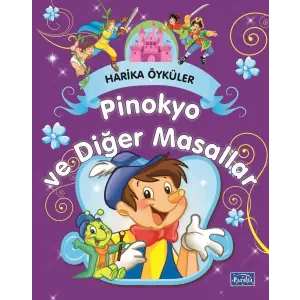 Pinokyo ve  Masallar - Harika Öyküler