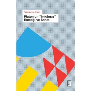 Platon’un « İânsıs » Estetiği ve Sanat