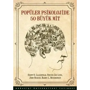 Popüler Psikolojide 50 Büyük Mit