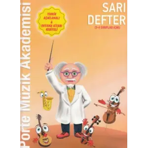 Porte Müzik Akademisi Sarı Defter (1-4 Sınıflar İçin)