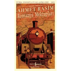 Romanya Mektupları - Türk Edebiyatı Klasikleri