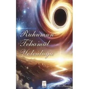 Ruhumun Tekamül Yolculuğu