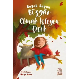 Rüzgar Olmak İsteyen Çuk