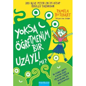 sa Öğretmenim Bir Uzaylı mı?