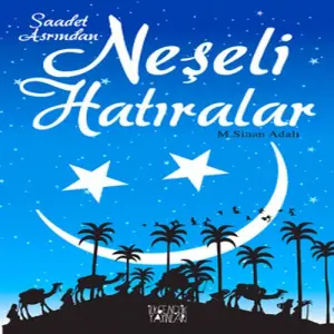 Saadet Asrından Neşeli lar