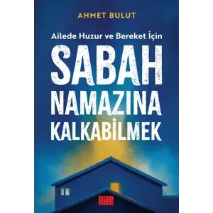 Sabah Namazına Kbilmek