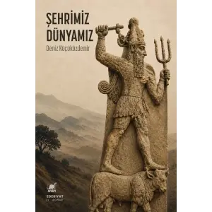 Şehrimiz, Dünyamız