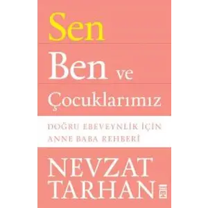 Sen Ben ve Çuklarımız
