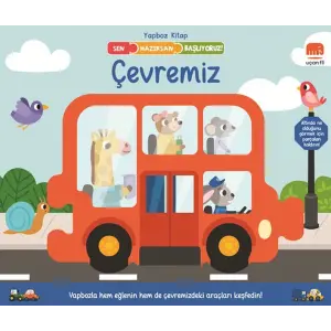 Sen Hazırsan Başlıyoruz! Çevremiz
