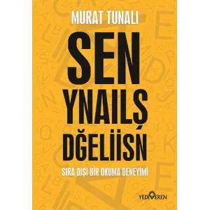 Sen Yanlış Değilsin