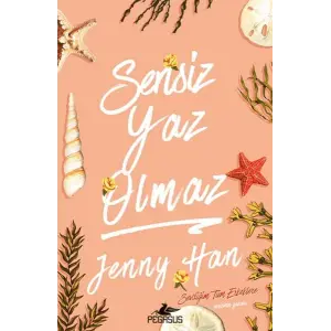 Sensiz Yaz Olmaz